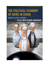Omslagafbeelding: The Political Economy of News in China 9780739182925