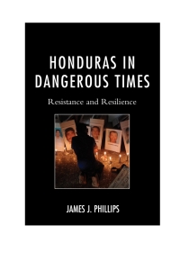 Imagen de portada: Honduras in Dangerous Times 9780739183557