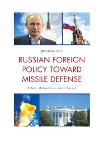 Titelbild: Russian Foreign Policy toward Missile Defense 9780739183847