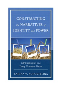 Cover image: Constructing the Narratives of Identity and Power 9780739183939