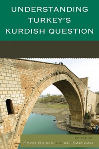 Imagen de portada: Understanding Turkey's Kurdish Question 9781498515122
