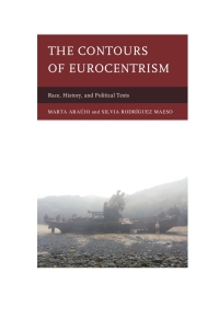 Immagine di copertina: The Contours of Eurocentrism 9780739184493