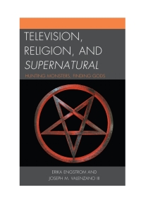 Cover image: Television, Religion, and Supernatural 9781498550390