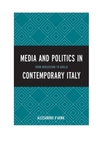 Cover image: Media and Politics in Contemporary Italy 9780739186183