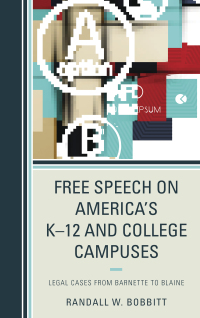 表紙画像: Free Speech on America's K–12 and College Campuses 9780739186473