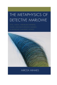 Titelbild: The Metaphysics of Detective Marlowe 9780739186572