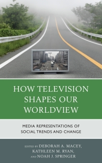 Titelbild: How Television Shapes Our Worldview 9780739187043