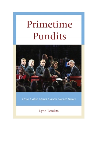Cover image: Primetime Pundits 1st edition 9780739187524