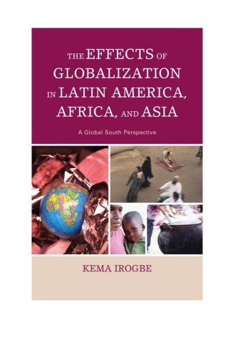 Cover image: The Effects of Globalization in Latin America, Africa, and Asia 1st edition 9780739187692