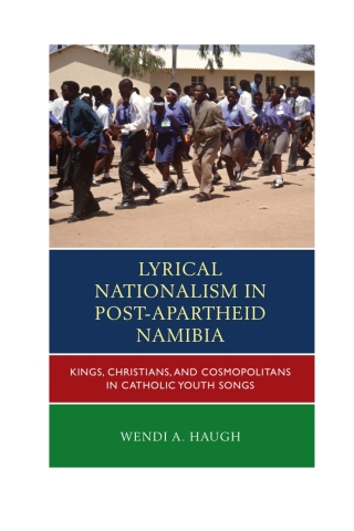 Cover image: Lyrical Nationalism in Post-Apartheid Namibia 9780739188453