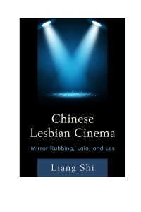 Cover image: Chinese Lesbian Cinema 9780739188477