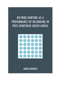 Cover image: Biltong Hunting as a Performance of Belonging in Post-Apartheid South Africa 9780739188583