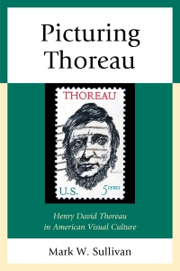 表紙画像: Picturing Thoreau 9780739189061