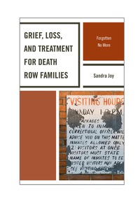 Imagen de portada: Grief, Loss, and Treatment for Death Row Families 9780739114940