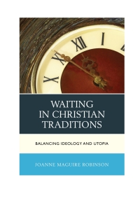 Omslagafbeelding: Waiting in Christian Traditions 9780739189399
