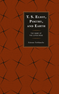 Imagen de portada: T.S. Eliot, Poetry, and Earth 9780739189573