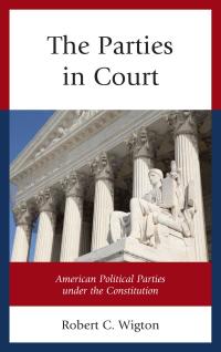 Imagen de portada: The Parties in Court 9780739189672