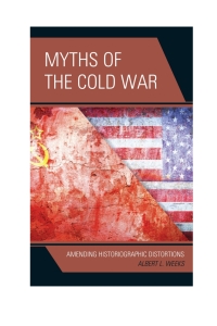 Imagen de portada: Myths of the Cold War 9780739189696