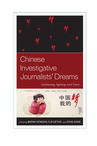 Immagine di copertina: Chinese Investigative Journalists' Dreams 9780739189870