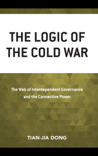 Imagen de portada: The Logic of the Cold War 9780739190111