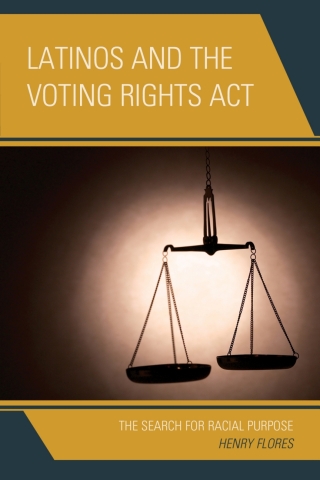Cover image: Latinos and the Voting Rights Act 1st edition 9780739190456