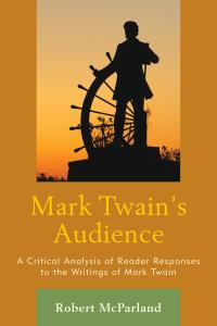 Cover image: Mark Twain's Audience 9781498504287