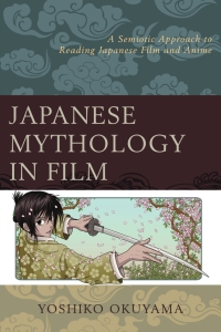 Immagine di copertina: Japanese Mythology in Film 9781498514330