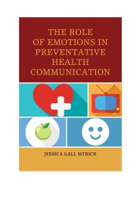Imagen de portada: The Role of Emotions in Preventative Health Communication 9780739191477