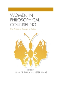 صورة الغلاف: Women in Philosophical Counseling 9780739191651