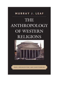 Titelbild: The Anthropology of Western Religions 9780739192382