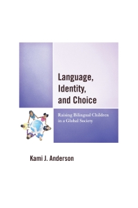 Omslagafbeelding: Language, Identity, and Choice 9780739193617