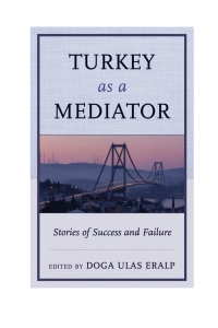صورة الغلاف: Turkey as a Mediator 9780739193631