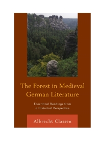 Titelbild: The Forest in Medieval German Literature 9780739195208