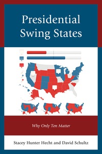 表紙画像: Presidential Swing States 9780739195246