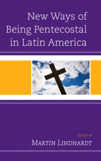 Imagen de portada: New Ways of Being Pentecostal in Latin America 9780739196557