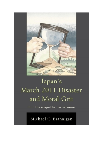 Cover image: Japan's March 2011 Disaster and Moral Grit 1st edition 9780739196687