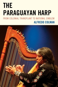Titelbild: The Paraguayan Harp 9780739198193