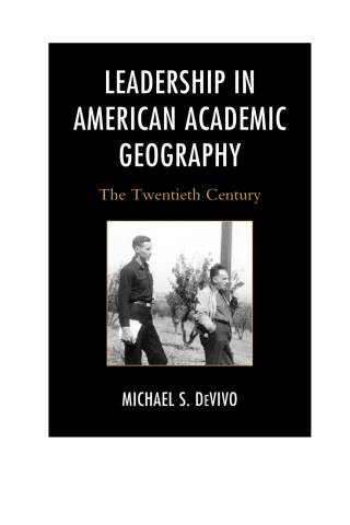Imagen de portada: Leadership in American Academic Geography 9780739199121