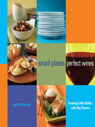 Imagen de portada: Small Plates, Perfect Wines 9780740769139