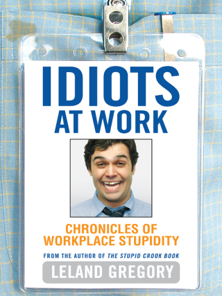 Imagen de portada: Idiots at Work 9780740746994