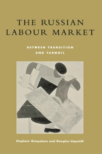 Cover image: The Russian Labour Market 9780742509122