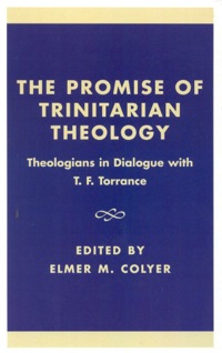 Cover image: The Promise of Trinitarian Theology 9780742512931