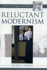 Cover image: Reluctant Modernism 9780742531468