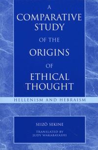 Cover image: A Comparative Study of the Origins of Ethical Thought 9780742532397