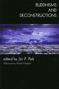 Cover image: Buddhisms and Deconstructions 9780742534186