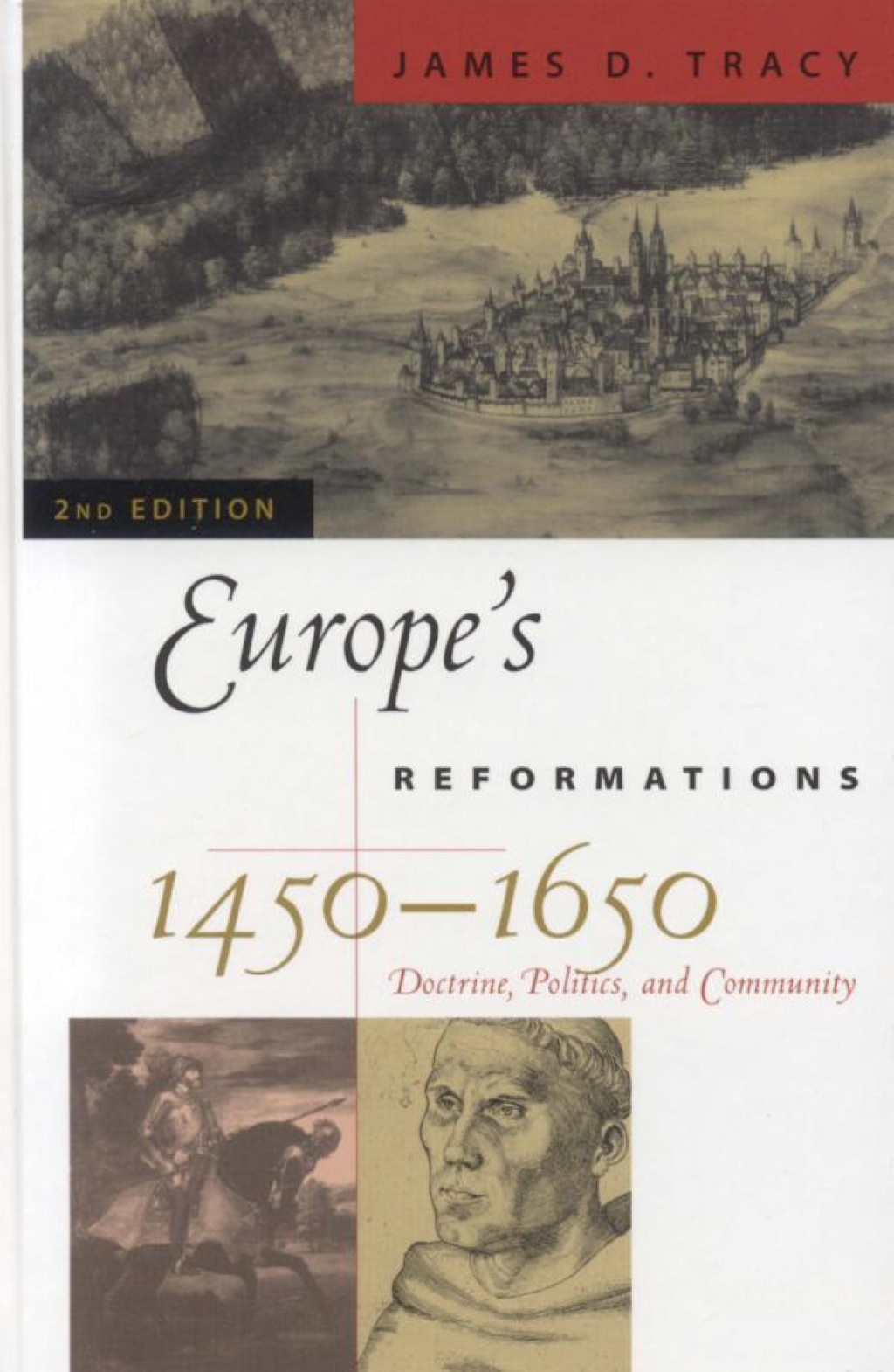 Europe’s Reformations, 1450–1650 2nd Edition