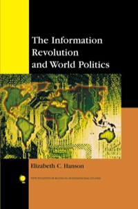 Cover image: The Information Revolution and World Politics 9780742538528