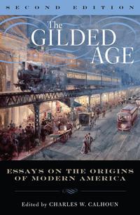 Cover image: The Gilded Age 2nd edition 9780742550384