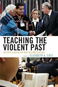Cover image: Teaching the Violent Past 9780742551435