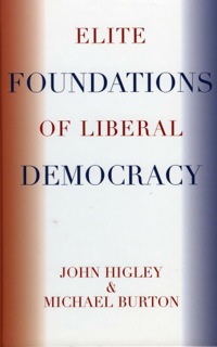 Cover image: Elite Foundations of Liberal Democracy 9780742553613